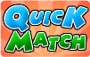 Quick Match Quick Match