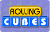 Rolling Cubes Rolling Cubes