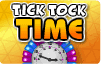 Tick Tock Time Tick Tock Time